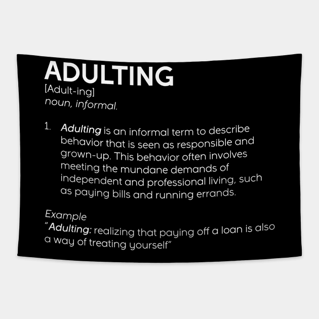 Adulting Definition Tapestry by Astroman_Joe