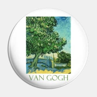 Chestnut Tree by Vincent van Gogh Pin