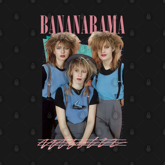 Bananarama - Retro 80s Fan Art Design by DankFutura