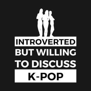 Introverted But Willing To Discuss K-Pop Music - Cowboy and Girl Dancing Design T-Shirt