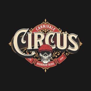 Circus carnival horror T-Shirt