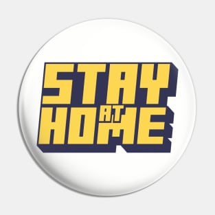 Stay at Home Pin