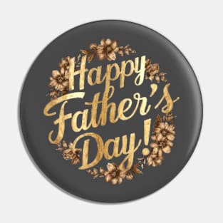 Happy Father's Day Pin