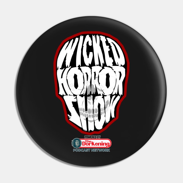 Wicked Horror Show Pin by aknuckle