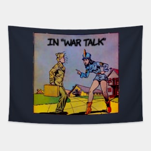 Retro In war talk Tapestry