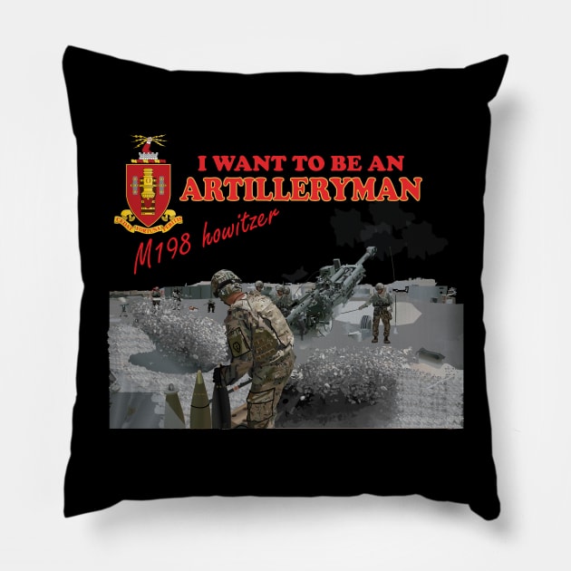 Artillery - M198 Howitzer - I want to be an Artilleryman Pillow by twix123844