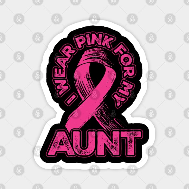 I wear pink for my Aunt Magnet by aneisha