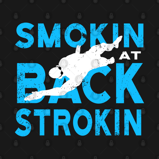 Smokin at BackStrokin Swimmer by atomguy