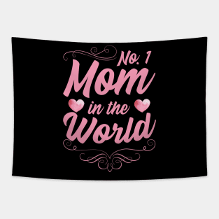 No. 1 mom in the world Tapestry