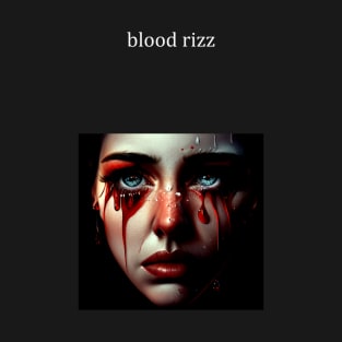 blood rizz T-Shirt