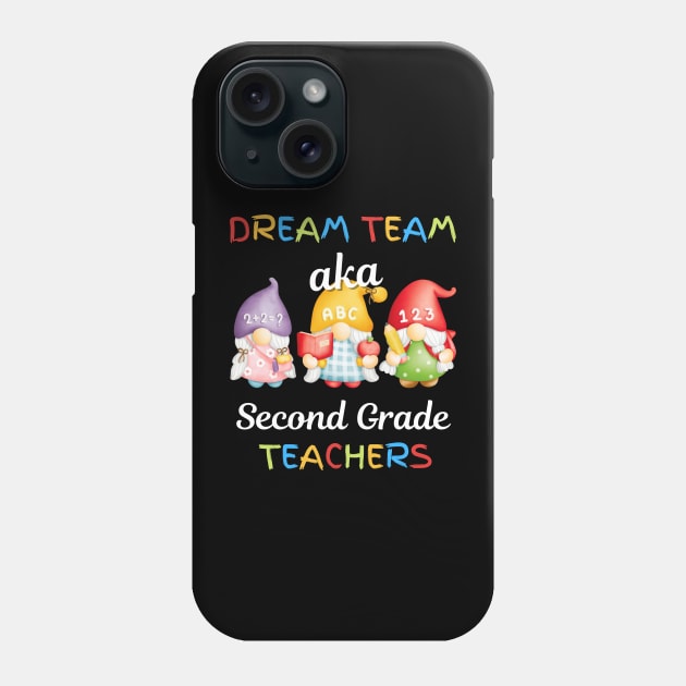 Gnomes Dream Team Aka Second Grade Teachers Phone Case by JustBeSatisfied