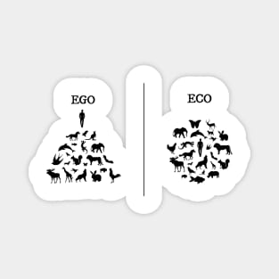 Eco not Ego Magnet