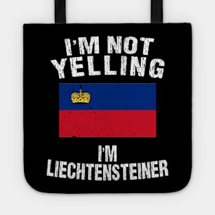 I'm Not Yelling I'm Liechtensteiner Tote