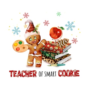 Teacher of Smart Cookies Christmas T-Shirt