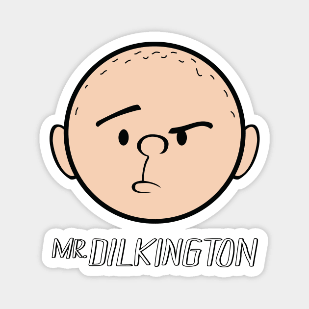 Karl Pilkington Quote: Dear Mr. Dilkington. Magnet by Pilkingzen