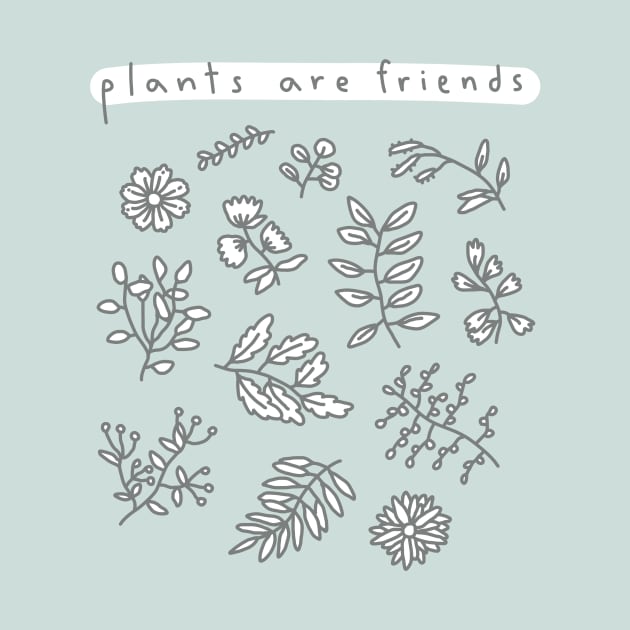 Plants are Friends by odsanyu