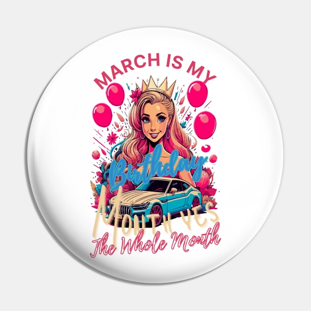 August Is My Birthday Yes The Whole Month Funny march Bday T-Shirt Pin by rhazi mode plagget