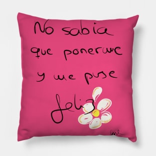 Frase feliz Pillow