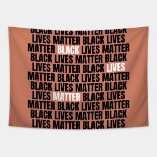 Black Lives Matter, Black Lives Matter, Black Lives Matter Tapestry