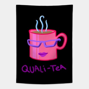 Quali-TEA Tapestry