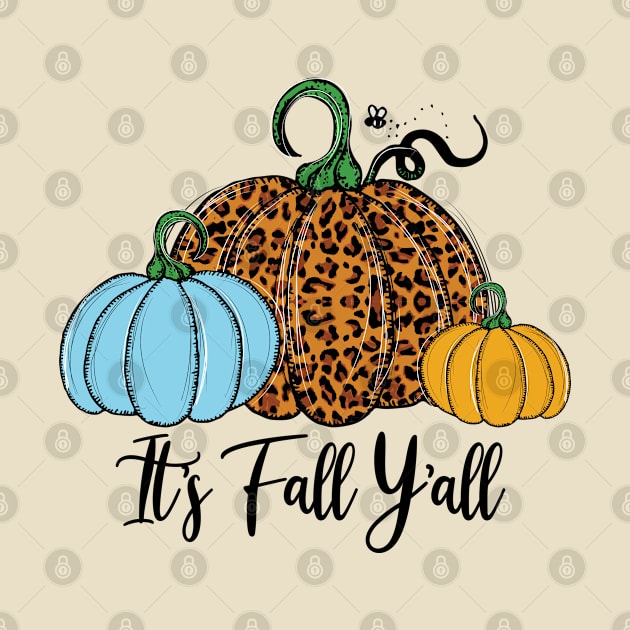 It's Fall Y'all Cute Pumpkin Design by JPDesigns