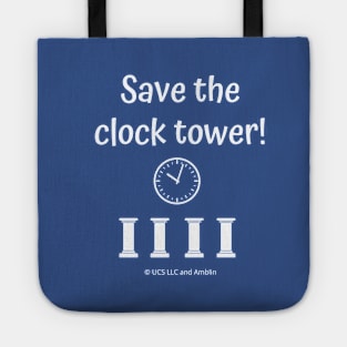 Save The Clock Tower Tote