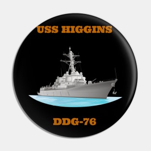 Higgins DDG-76 Destroyer Ship Pin