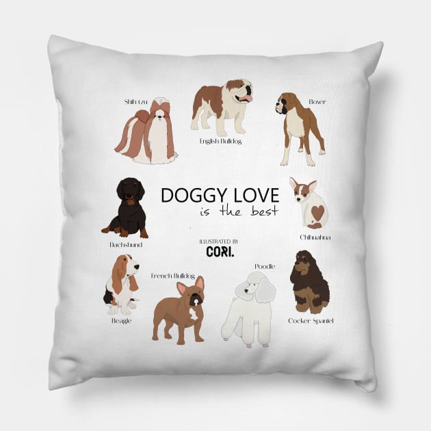 Doggy love is the best Pillow by CoriDesign