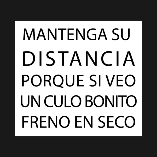 MANTENGA SU DISTANCIA T-Shirt