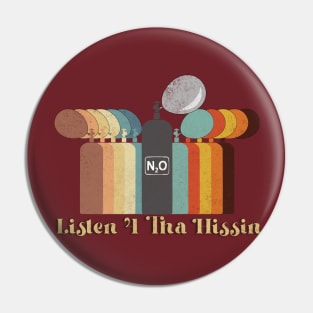 Listen 4 Tha Hissin Pin