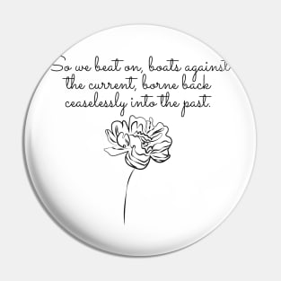 Boats against current - great gatsby quote Pin