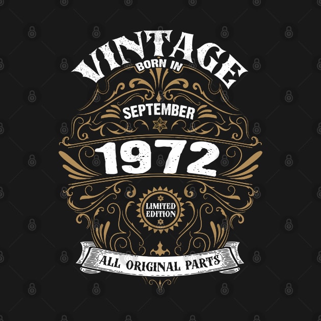 Born in September 1972 Birthday Vintage by DARSHIRTS