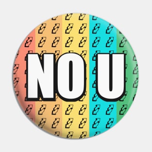 No U Pin