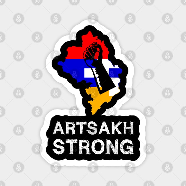 Artsakh Strong - Artsakh is Armenia - Armenian Flag Magnet by EmmaShirt