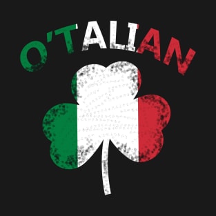 O'talian italian st patricks day T-Shirt