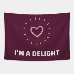 I'm A Delight Tapestry