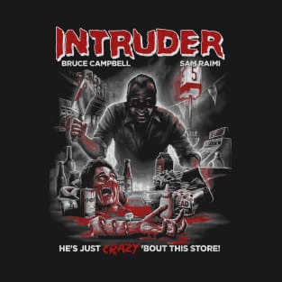 Intruder, Sam raimi, Bruce campbell, Horror classic T-Shirt