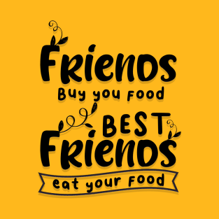 FRIENDSHIP TEES T-Shirt