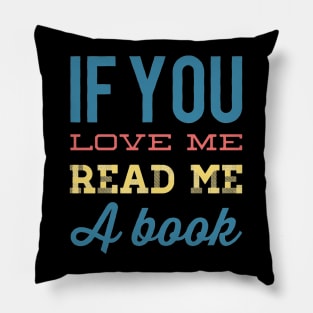 If you love me read me a book Pillow