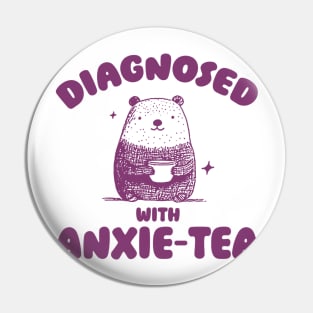 Diagnosed With Anxie-Tea, Funny Anxiety Shirt, Anxious T Shirt, Dumb Y2k Shirt, Stupid Bear Shirt, Cartoon Tee, Silly Retro Meme Pin