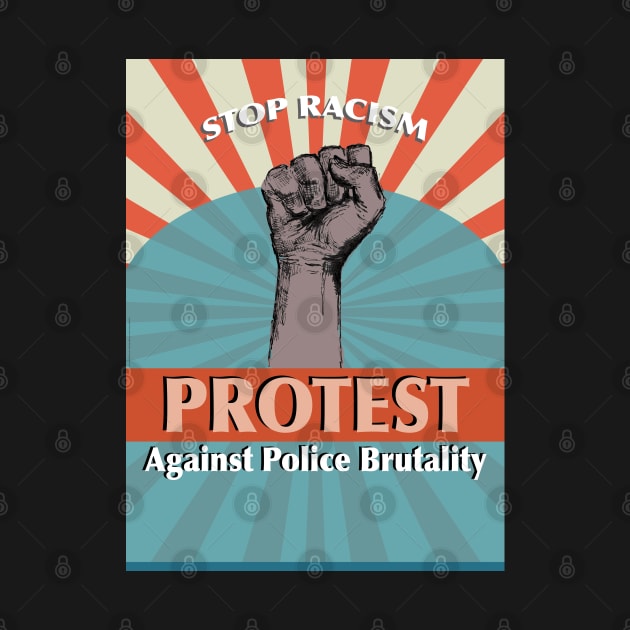 Stop Racism_protest Against Police Brutality. by FanitsaArt