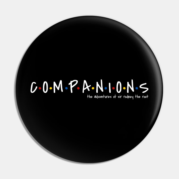 Companions (white text) Pin by TalkingFishPodcasts