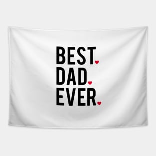 Best dad ever, word art, text design with red hearts Tapestry