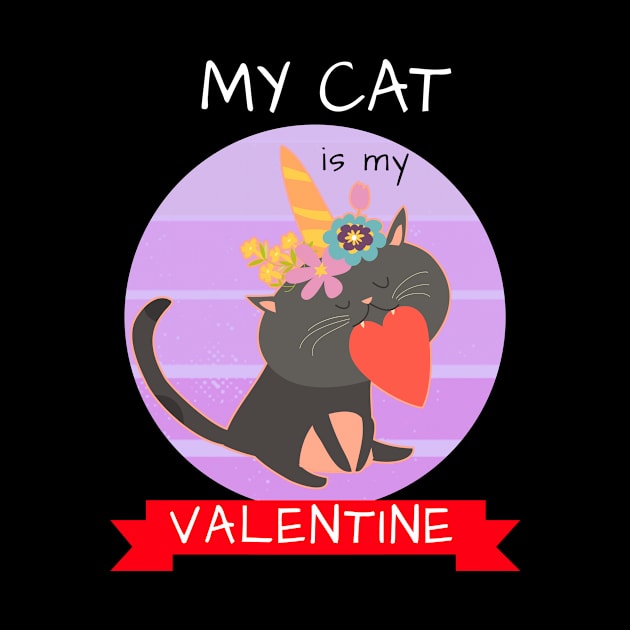 My Cat Is My Valentine by Dogefellas