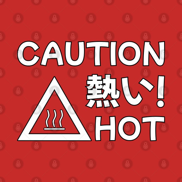 CAUTION HOT by antre