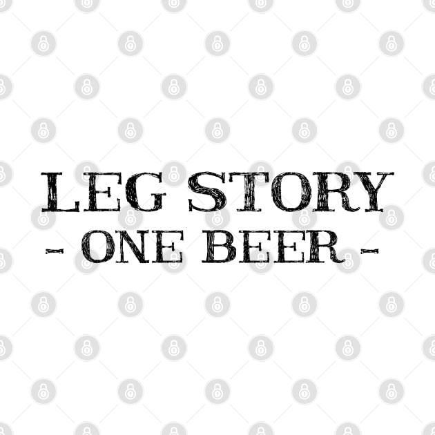 leg story one beer by thehollowpoint