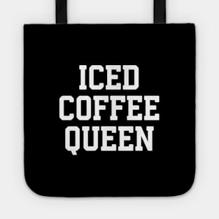 Iced Coffee Queen #1 Tote