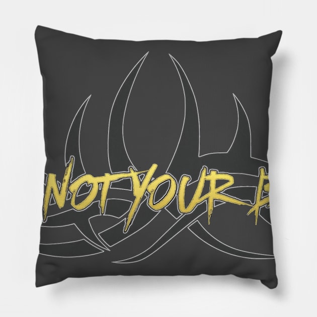 I'm Not Your Bro. Pillow by JJWPWF