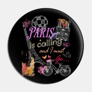 Paris is calling and i must go eiffel tower travel Pin