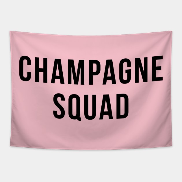 Champagne Squad Drinking Party Humor Tapestry by adelinachiriac